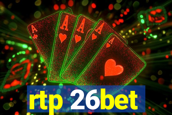 rtp 26bet